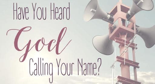 God Audibly Called Out My Name